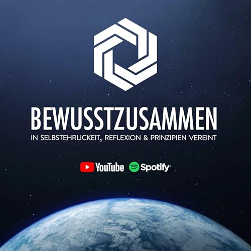 Couverture de #bewusstzusammen - In Selbstehrlickeit, Reflexion & Prinzipien vereint
