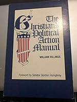 The Christian's political action manual B0011590W2 Book Cover