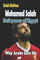 Mohamed Salah Soft power of Egypt: Why Arabs hate Mo 1795550252 Book Cover