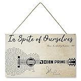 Paskond John Prine In Spite Of Ourselves Lyrics Song Poster,John Prine In Spite Of Ourselves Wood Signs Print,In Spite of Ourselves Music Album Christian Sign,Gift for Family 8x10 inch