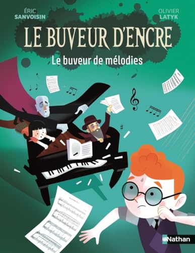Le Buveur d'encre : Le buveur de mélodies - Enquête au concert de piano - Roman illustré pour enfants 7-11 ans