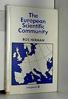 The European Scientific Community 0582902029 Book Cover