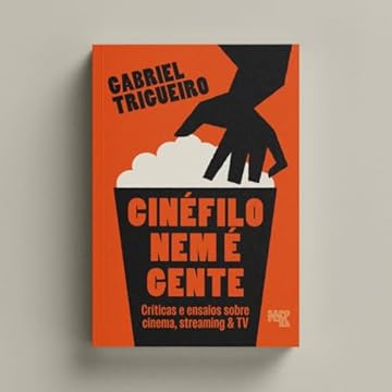 Capa do livro Cinéfilo nem é gente