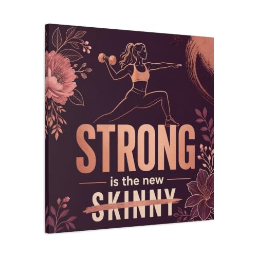 "Strong Is The New Skinny" Fitness Canvas Wall Art -