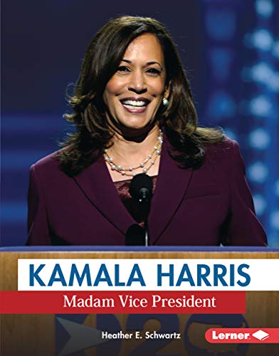 Kamala Harris: Madam Vice President (Gateway Biographies) (English Edition)