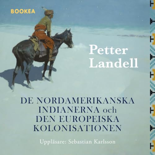 Diseño de la portada del título De Nordamerikanska indianerna och den europeiska kolonisationen
