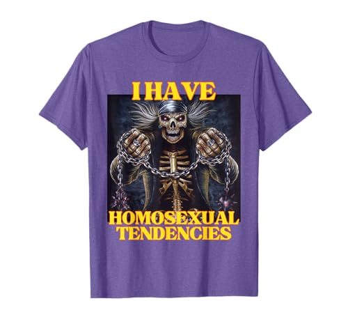 Tengo Tendencias Homosexuales Divertido Edgy Hard Skeleton Meme Camiseta