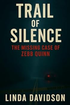 Trail of Silence: The Missing Case of Zebb Quinn