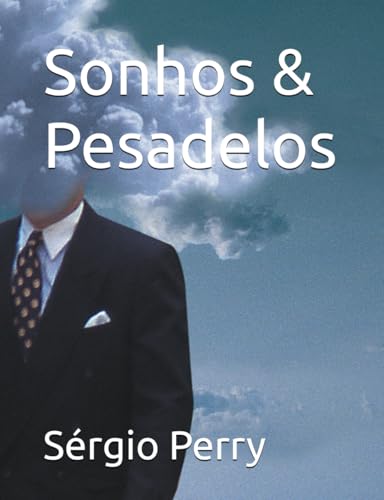 Sonhos & Pesadelos (Portuguese Edition)