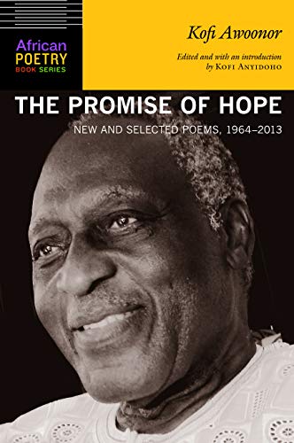 The Promise of Hope: New and Selected Poems, 1964-2013 (African Poetry Book)