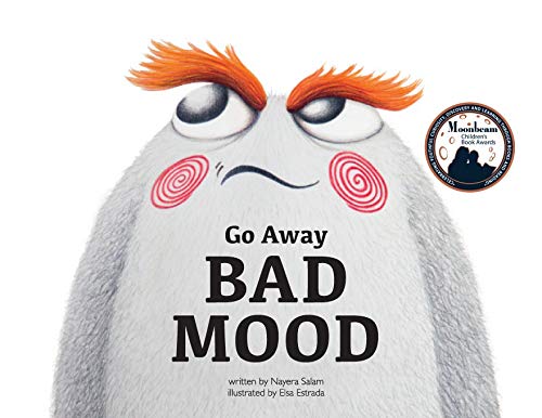 Go Away Bad Mood (Kids Books by Nayera)