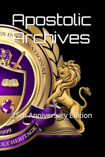 Apostolic Archives: 25th Anniversary Edition