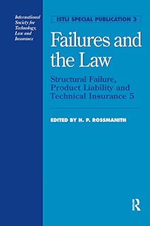 Failures and the Law: Structural Failure, Product Liability and Technical Insurance 5-Wow! eBook