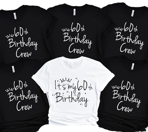 It's My 60th Birthday Shirt, It's My Birthday Tee, 60th Birthday Crew Shirt for Woman, Birthday Party Shirts, Custom Birthday Group Shirts,