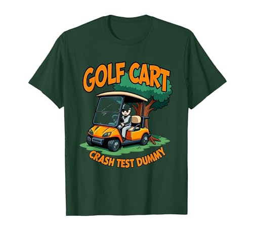 Golf Cart Crash Test Dummy Funny Golf Design T-Shirt, Men,