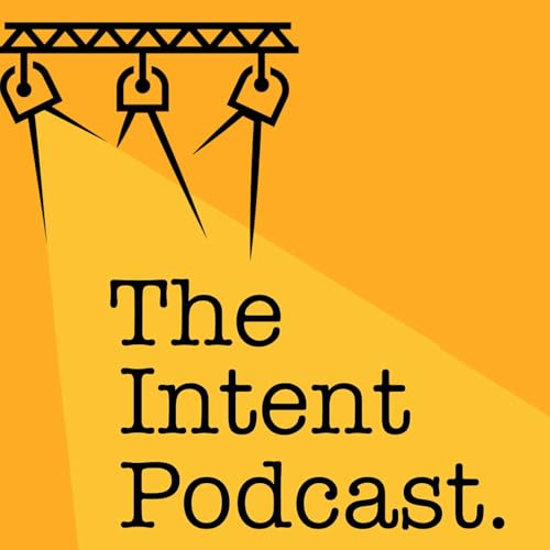 The Intent Podcast: Leveraging Lessons from the TV Industry to Help Organisations Create Intentional Idea and Opportunity Flows cover art
