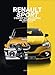 Produktbild Renault Sport Cars: L'esprit de la course au quotidien