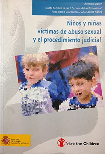 Niños y Niñas Victimas de Abuso Sexual y el Procedimiento Judicia L