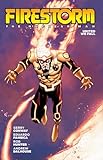 Firestorm: The Nuclear Man (2026 Edition)