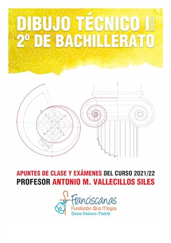 Dibujo Técnico II: Apuntes y Exámenes de Dibujo Técnico de 2º de Bachillerato