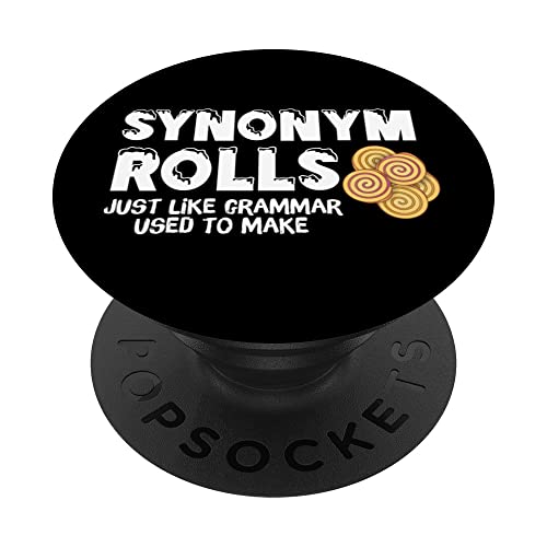Funny Synonym Rolls Just Like Grammar Used To Make Pun PopSockets PopGrip Intercambiabile