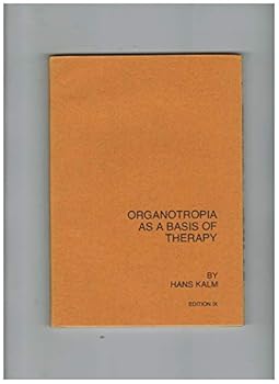 Unknown Binding Organotropia as a basis of therapy (elinmielteisyys terapian perustana) Book