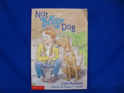Not My Dog 0439200237 Book Cover