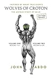 Wolves of Croton: The Untold Story of Milo