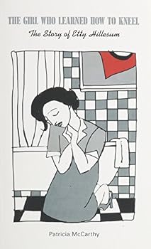 La jeune fille qui apprit à s'agenouiller: Histoire d'Etty Hillesum (EDB)