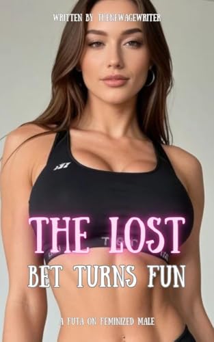 The Lost Bet Turns Fun: A Futa on Feminized Men Steamy Story