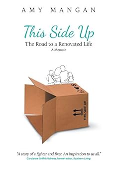 Paperback This Side Up: The Road to a Renovated Life Book