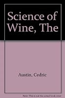 Science of Wine 0340077697 Book Cover