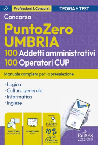 Concorso PuntoZero Umbria. 100 addetti amministrativi e 100 operatori CUP: manuale per la preselezione