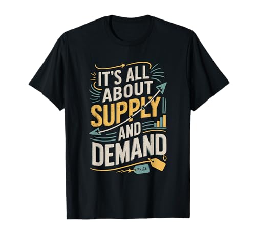 It's All About Supply And Demand Price Tag T-Shirt