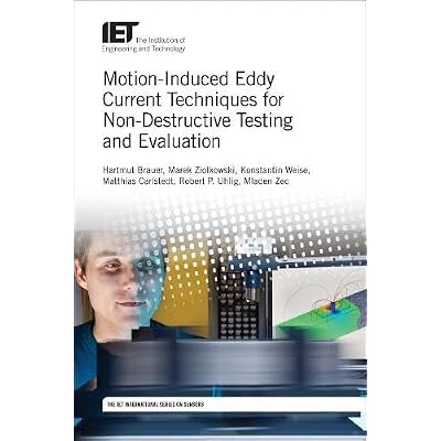 Motion-Induced Eddy Current Techniques for Non-Destructive Testing and Evaluation