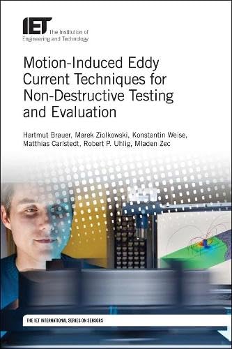 Buy Motion Induced Eddy Current Techniques For Non-Destructive Testing And Evaluation — BookShops.in