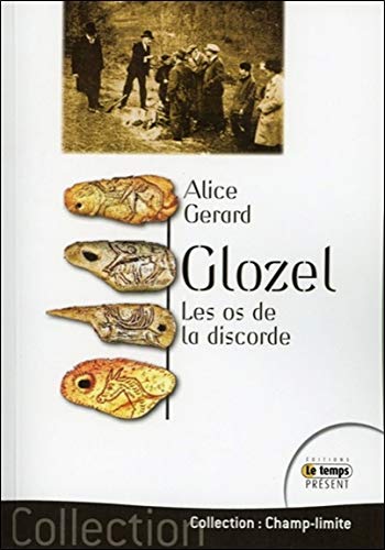 📔📒📕🔉 Télécharger 👏👍 Glozel - Les os de la discorde Francais PDF