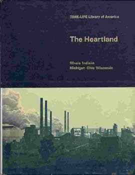 The heartland: Illinois, Indiana, Michigan, Ohio, Wisconsin,