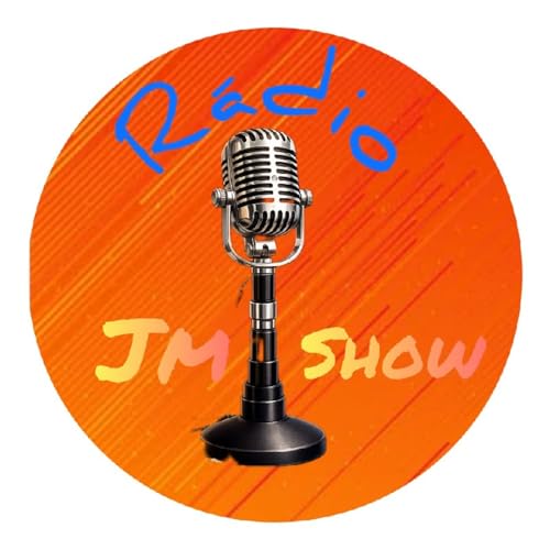 Epis&oacute;dio 9 - podcast de R&aacute;dio -jm-show
