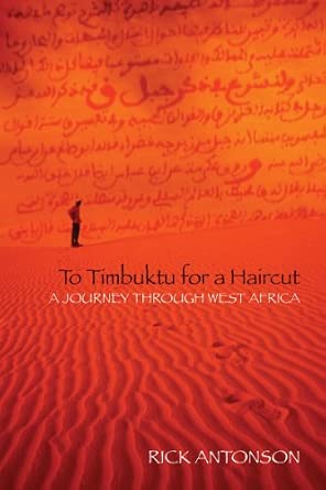To Timbuktu for a Haircut: A Journey Through West Africa To Timbuktu for a Haircut: A Journey Through West Africa book cover
