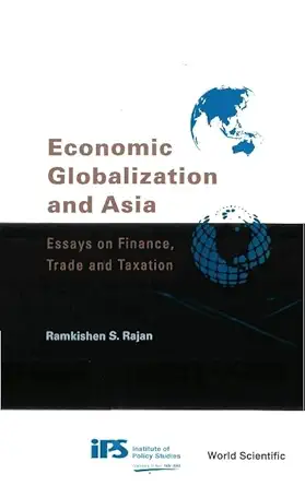 Economic Globalization and Asia: Essays on Finance, Trade and Taxation book cover
