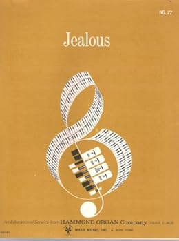 Jealous (An Educational Service from Hammond Organ Company, NO. 77)