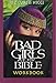Bad Girls of the Bible Workbook
