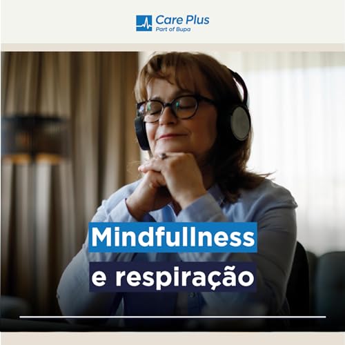 Mindfulness e Respira&ccedil;&atilde;o