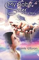 My Baby Sister 1983504904 Book Cover