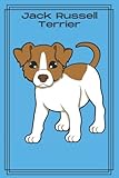  JACK RUSSELL TERRIER: Perfect JACK RUSSELL TERRIER Notebook - journal for JACK RUSSELL TERRIER Lovers ( 120 Lined page ).This can be used for taking ... organizing, goal setting, meeting notes,etc.