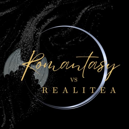 Couverture de Romantasy vs. Realitea Podcast