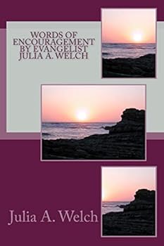 Paperback Words of Encouragement By Evangelist Julia A. Welch [Large Print] Book