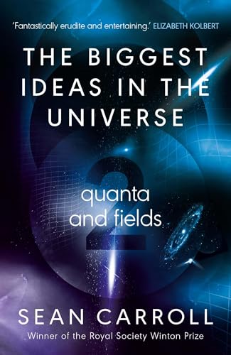 The Biggest Ideas in the Universe 2: Quanta and Fields