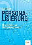  Leitfaden Personalisierung - Mehr Umsatz mit Marketing Automation